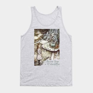 Advice From a Caterpillar - Alice in Wonderland Tank Top